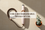 USB-C RECHARGEABLE. ONE CHARGE, WEEKS OF USE.